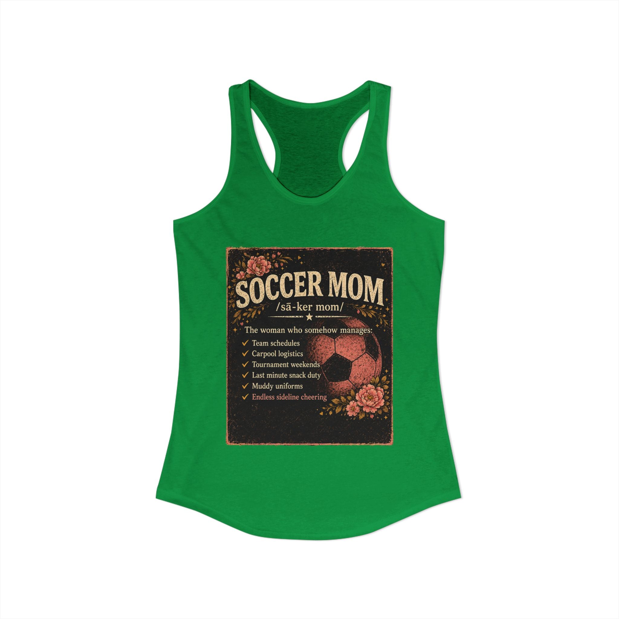Women's Ideal Racerback Tank-Soccer Mom Tee