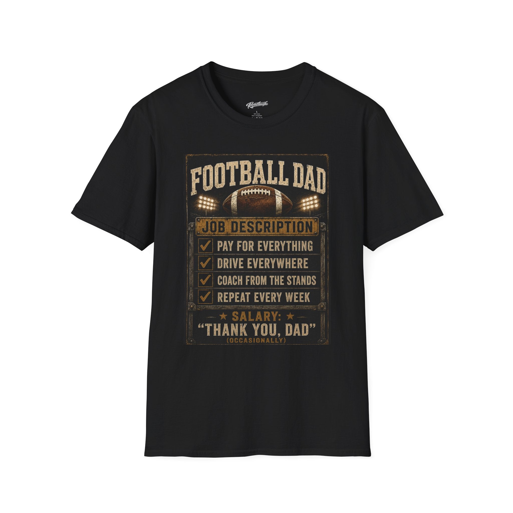 Football Dad T‑Shirt — "Job Description: Pay For Everything" Dad Gift