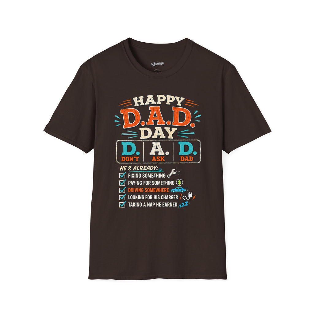 T-Shirt — Happy D.A.D. Day Funny Father’s Day Tee