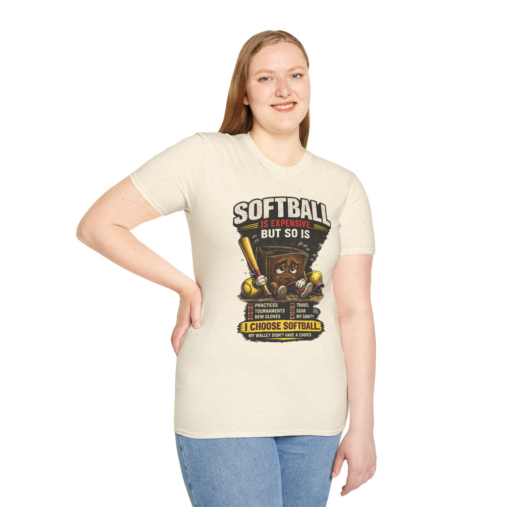 Softball Is Expensive-My Wallet Didn't Have a Choice T-Shirt — Funny Softball Player Tee