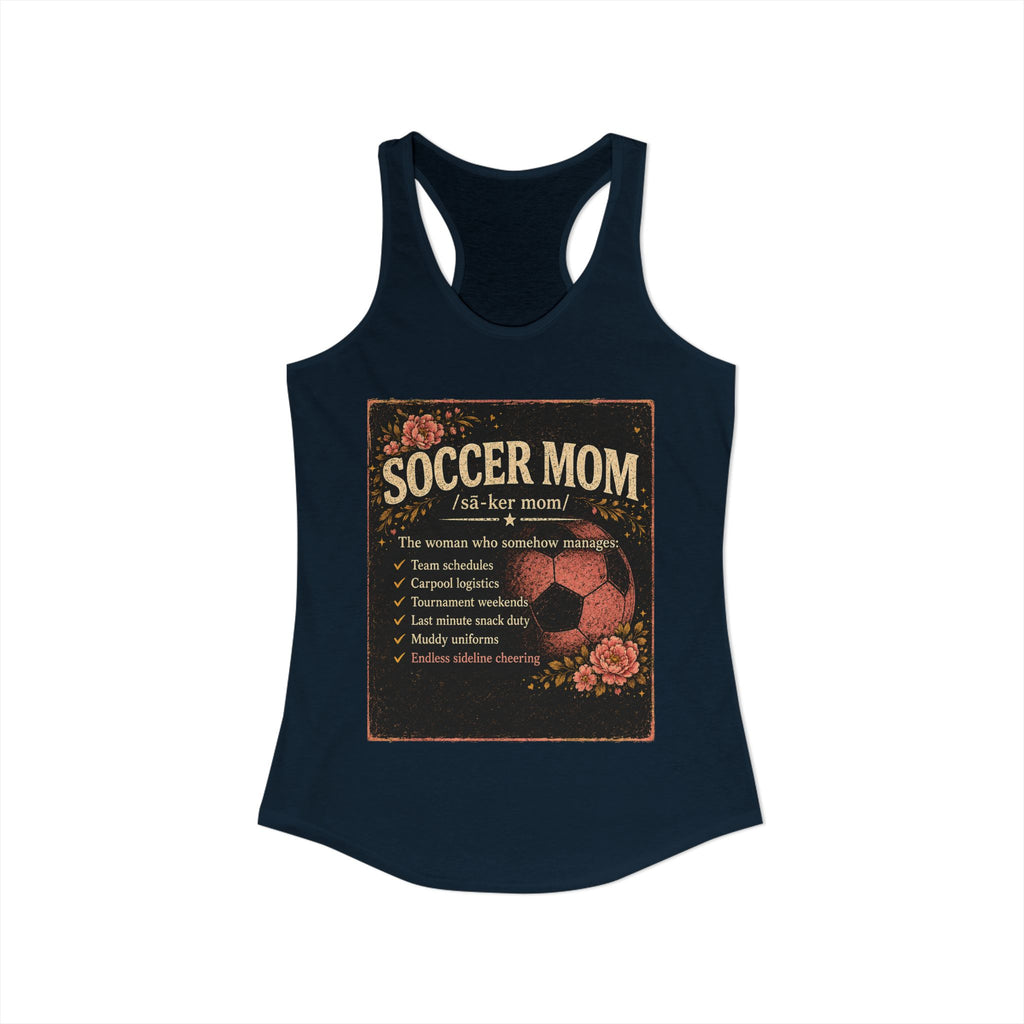 Women's Ideal Racerback Tank-Soccer Mom Tee