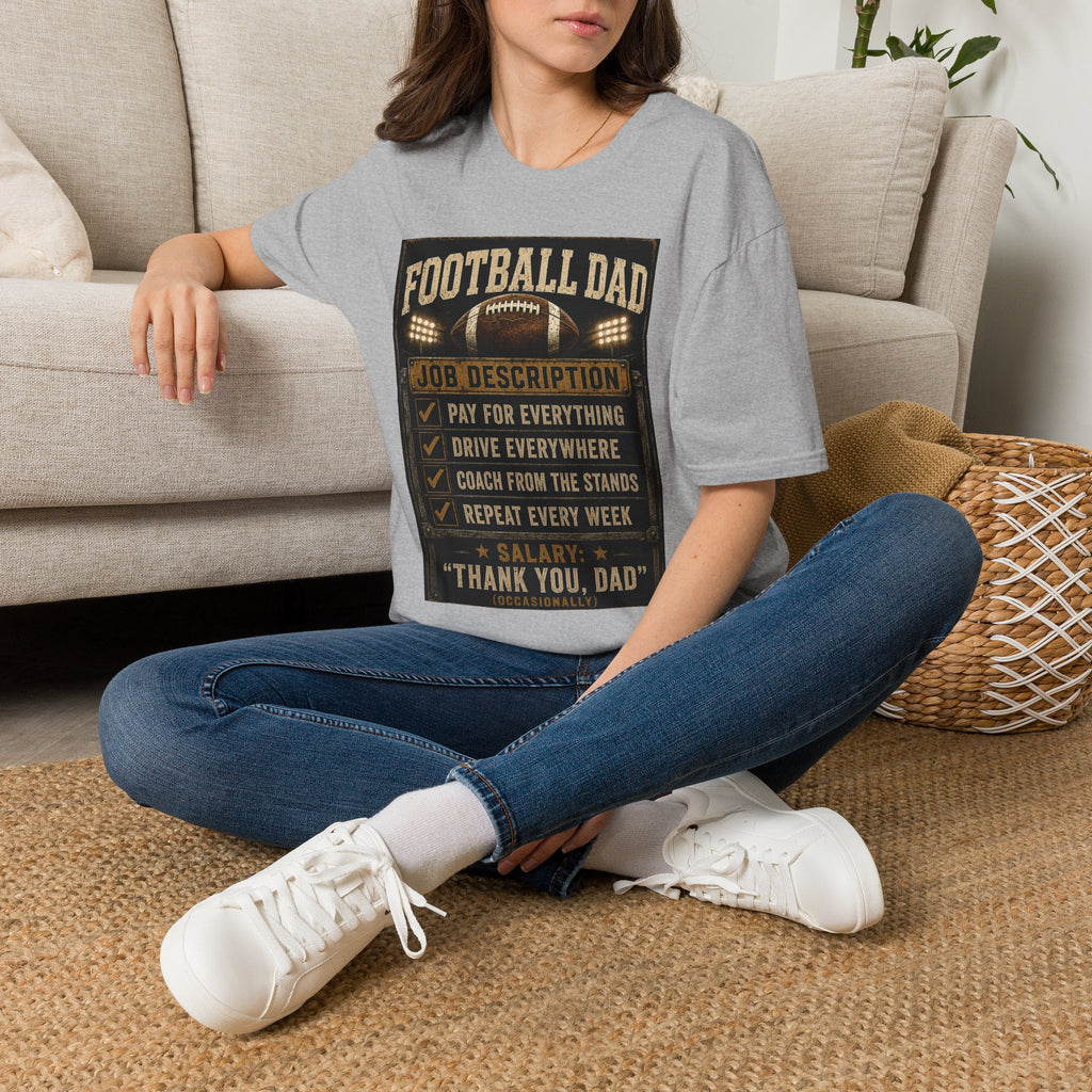 Football Dad T‑Shirt — "Job Description: Pay For Everything" Dad Gift