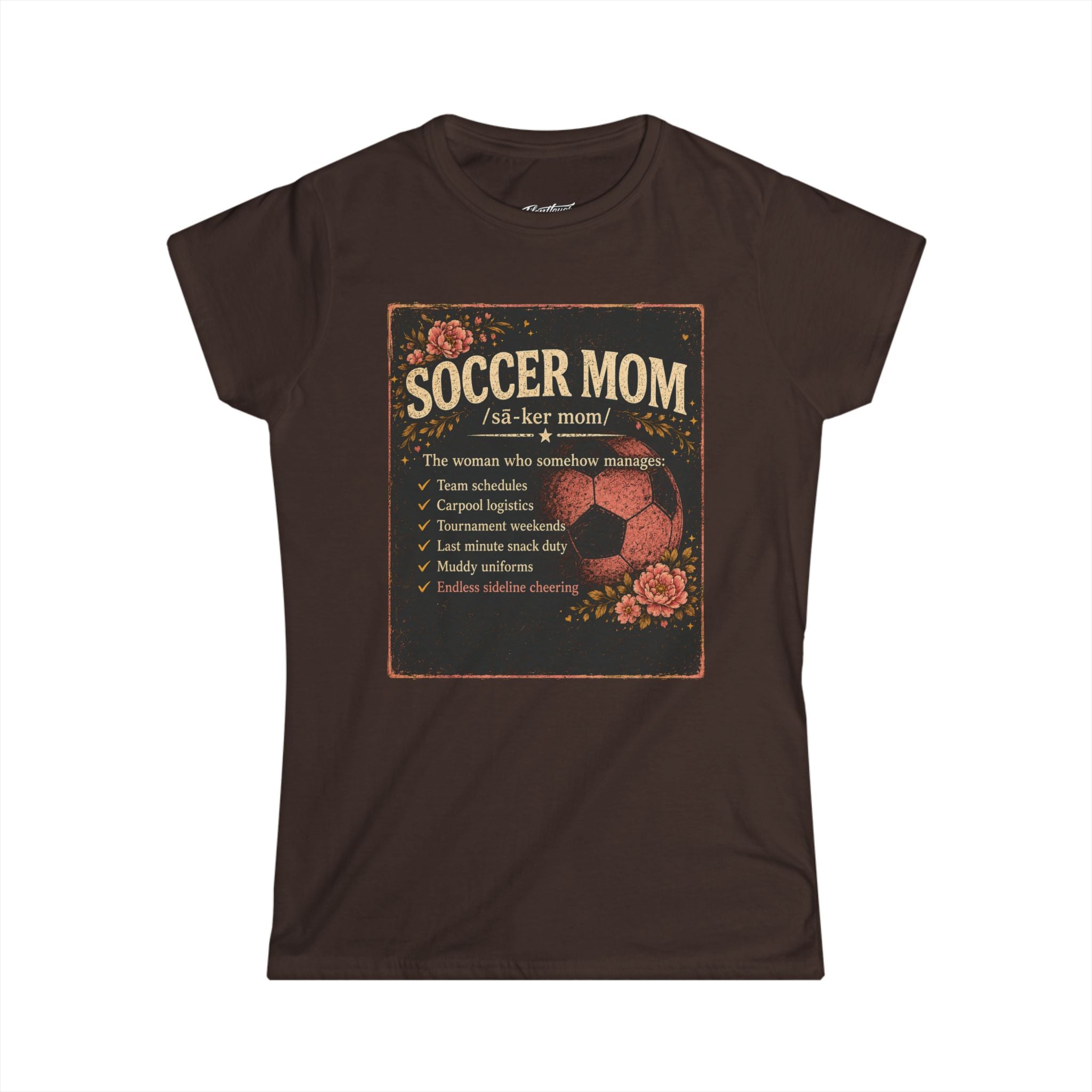Women's Softstyle Tee- Soccer Mom Definition shirt