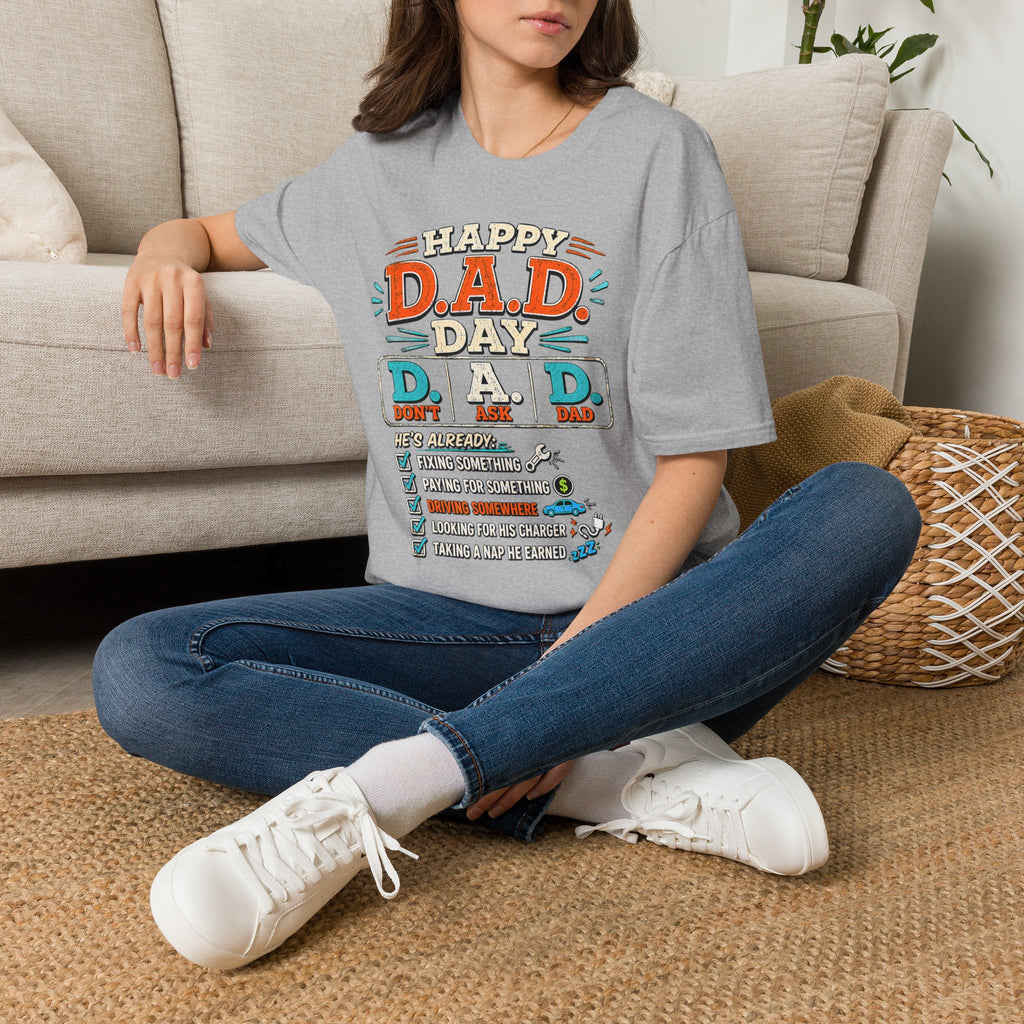 T-Shirt — Happy D.A.D. Day Funny Father’s Day Tee