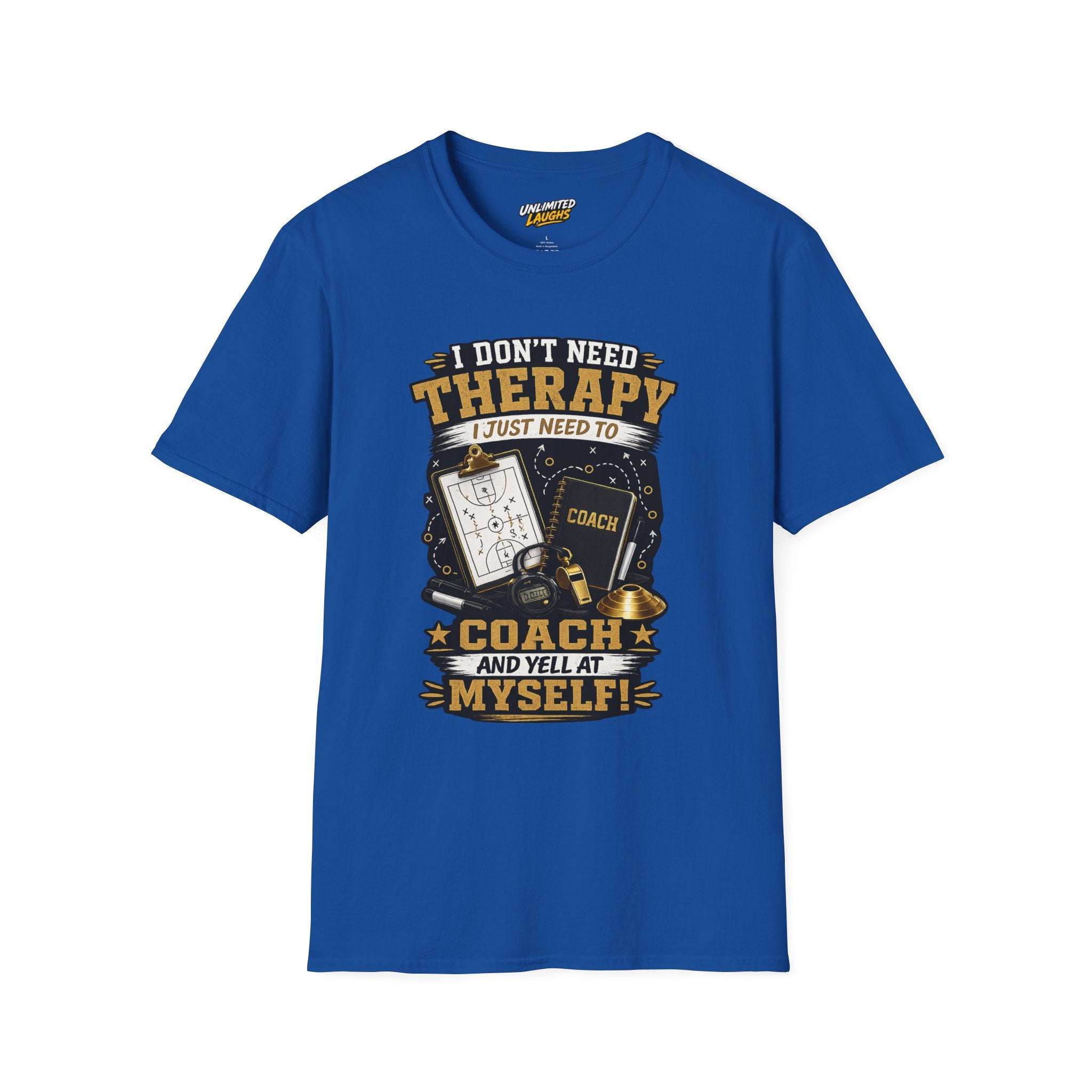 Coach T-Shirt — "I Don't Need Therapy I Just Need to Coach" Sports Coach Gift