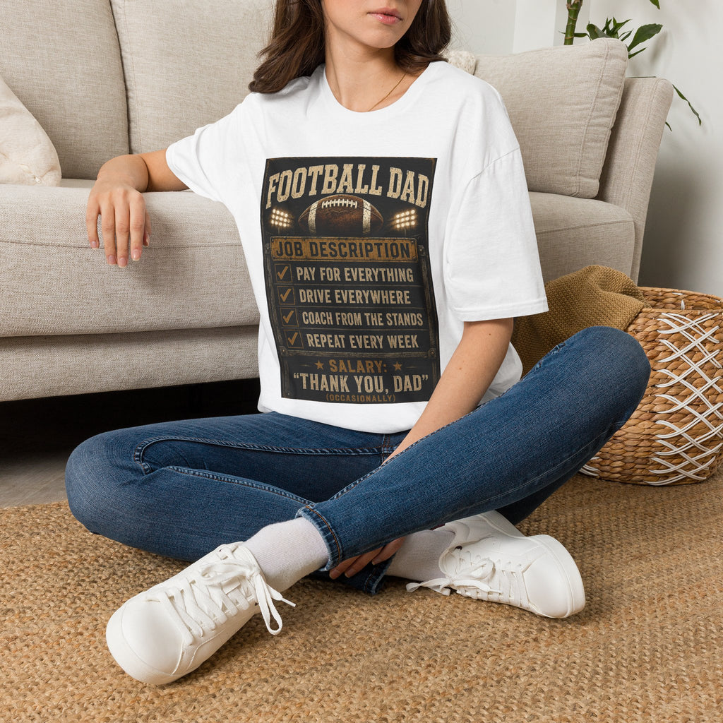 Football Dad T‑Shirt — "Job Description: Pay For Everything" Dad Gift