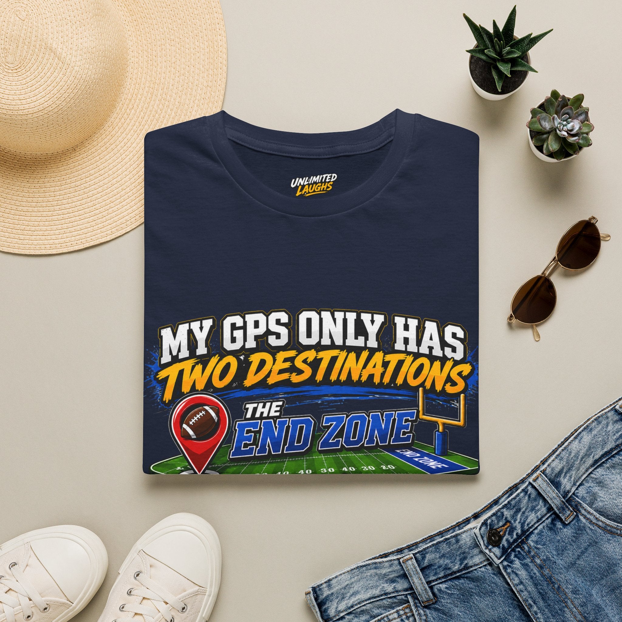 Football End Zone T-Shirt — "My GPS Only Has Two Destinations: The End Zone and Winning"