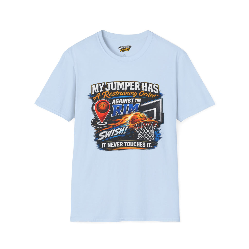 Basketball T‑Shirt — " Restraining Order Against The Rim"