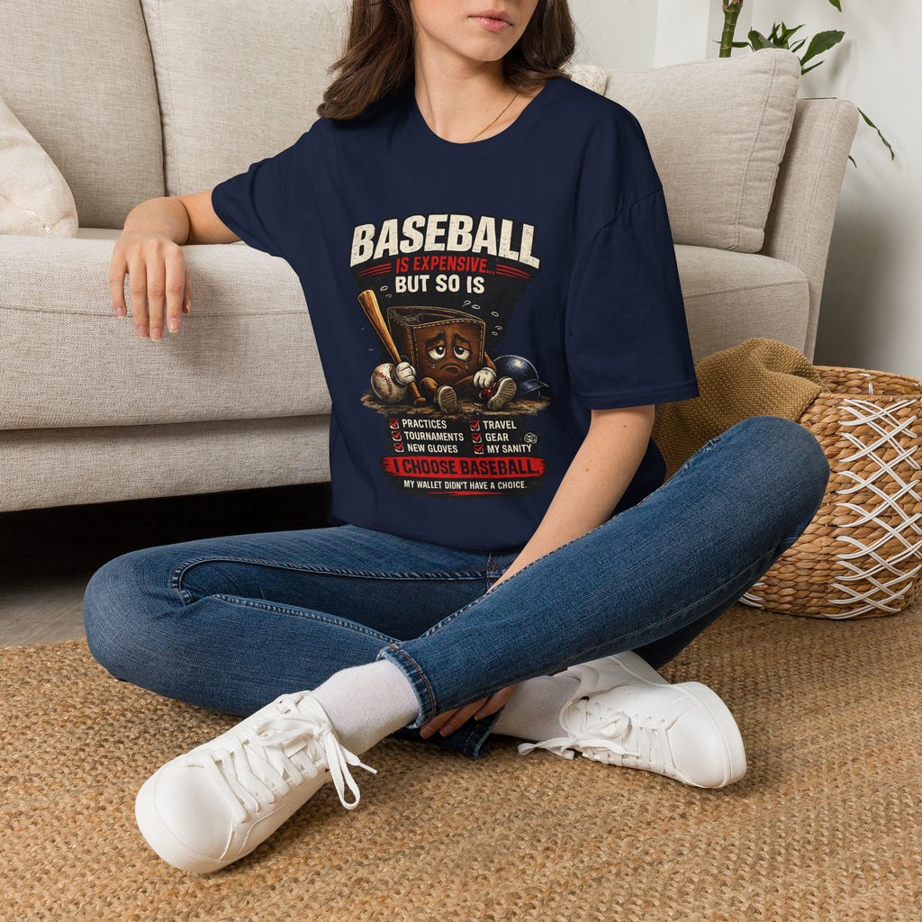 Baseball Is Expensive- My Wallet Didn't Have a Chance — Funny Baseball T-Shirt