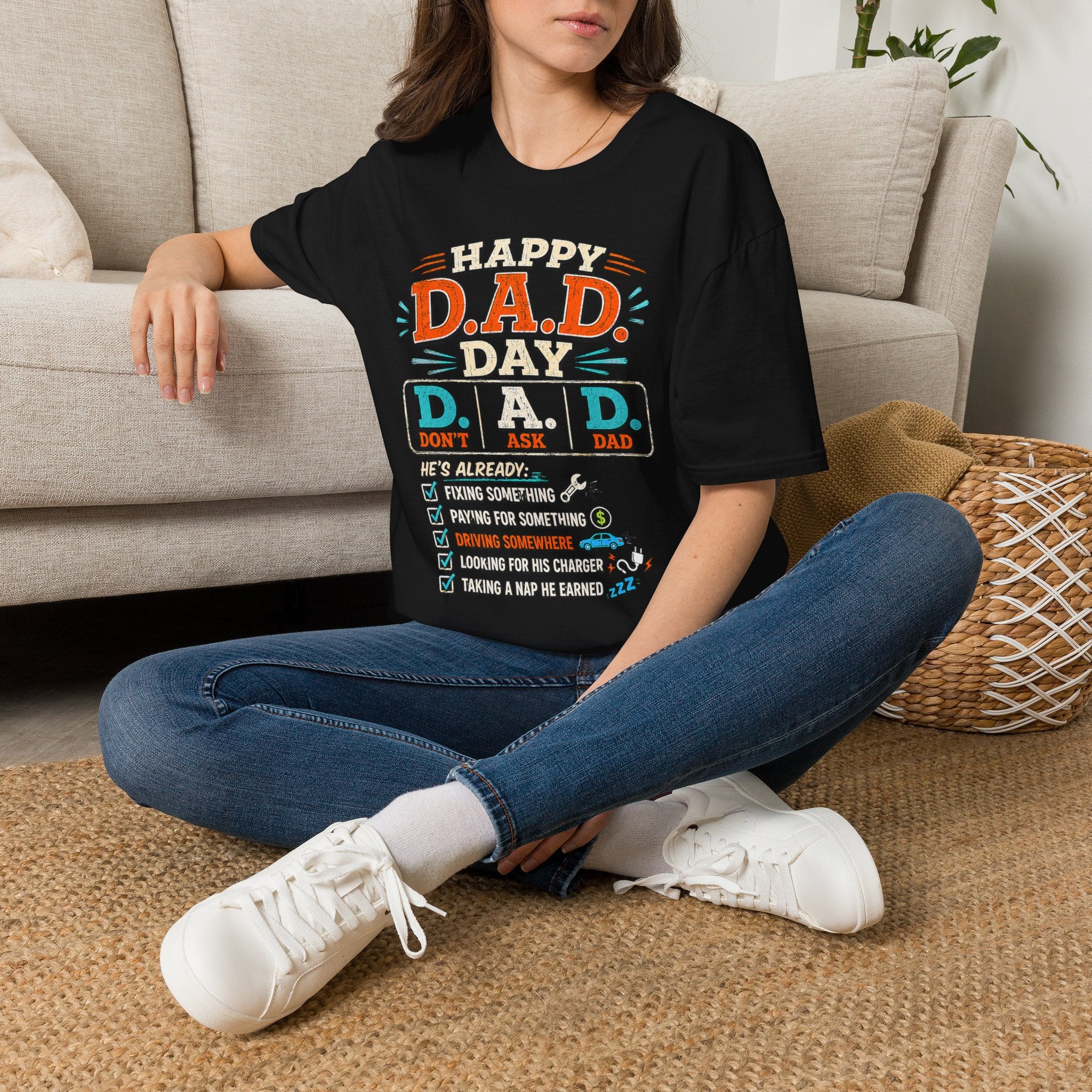 T-Shirt — Happy D.A.D. Day Funny Father’s Day Tee