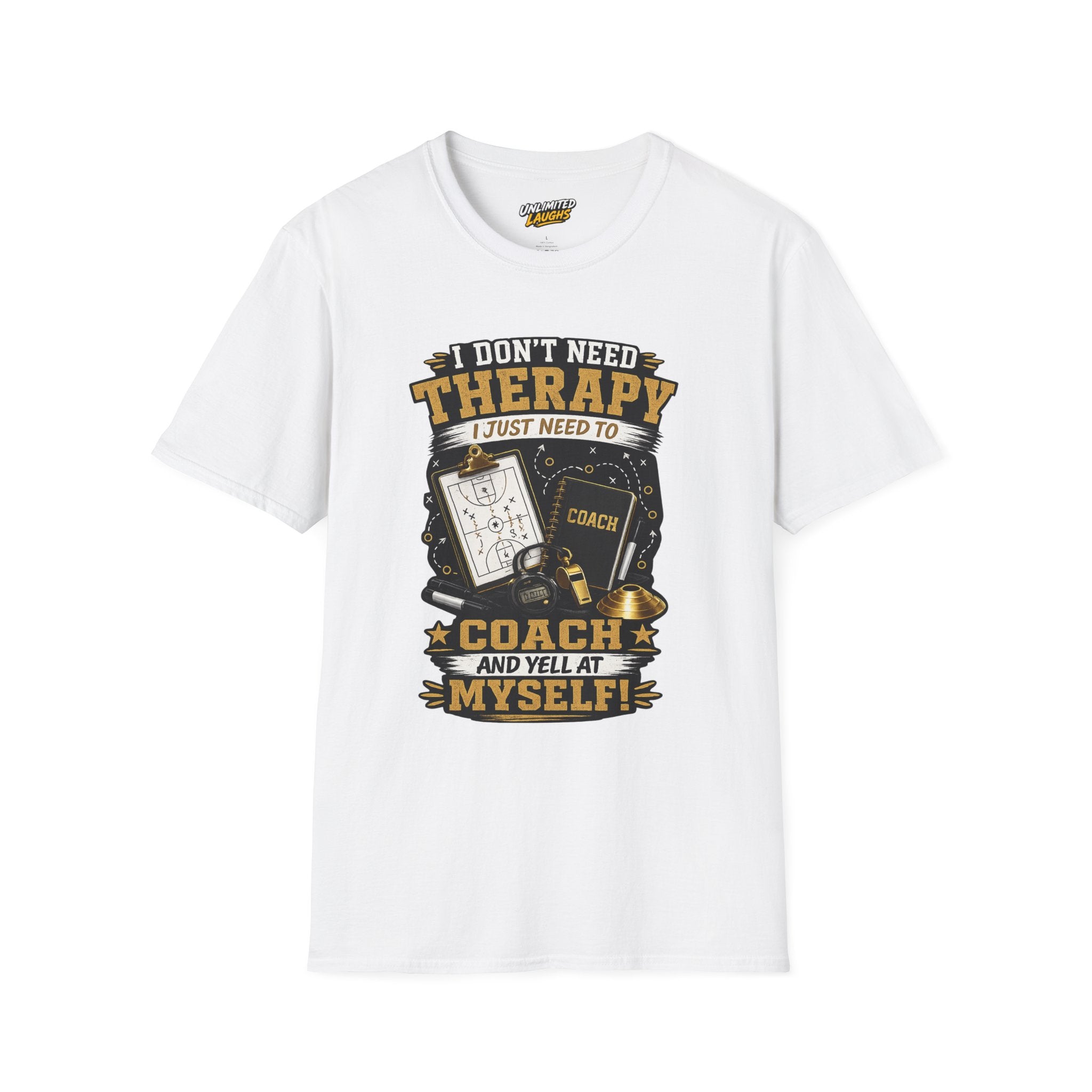 Coach T-Shirt — "I Don't Need Therapy I Just Need to Coach" Sports Coach Gift