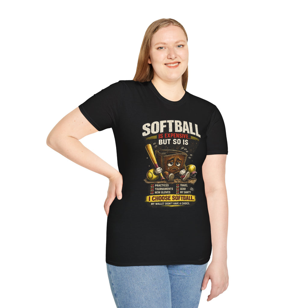Softball Is Expensive-My Wallet Didn't Have a Choice T-Shirt — Funny Softball Player Tee