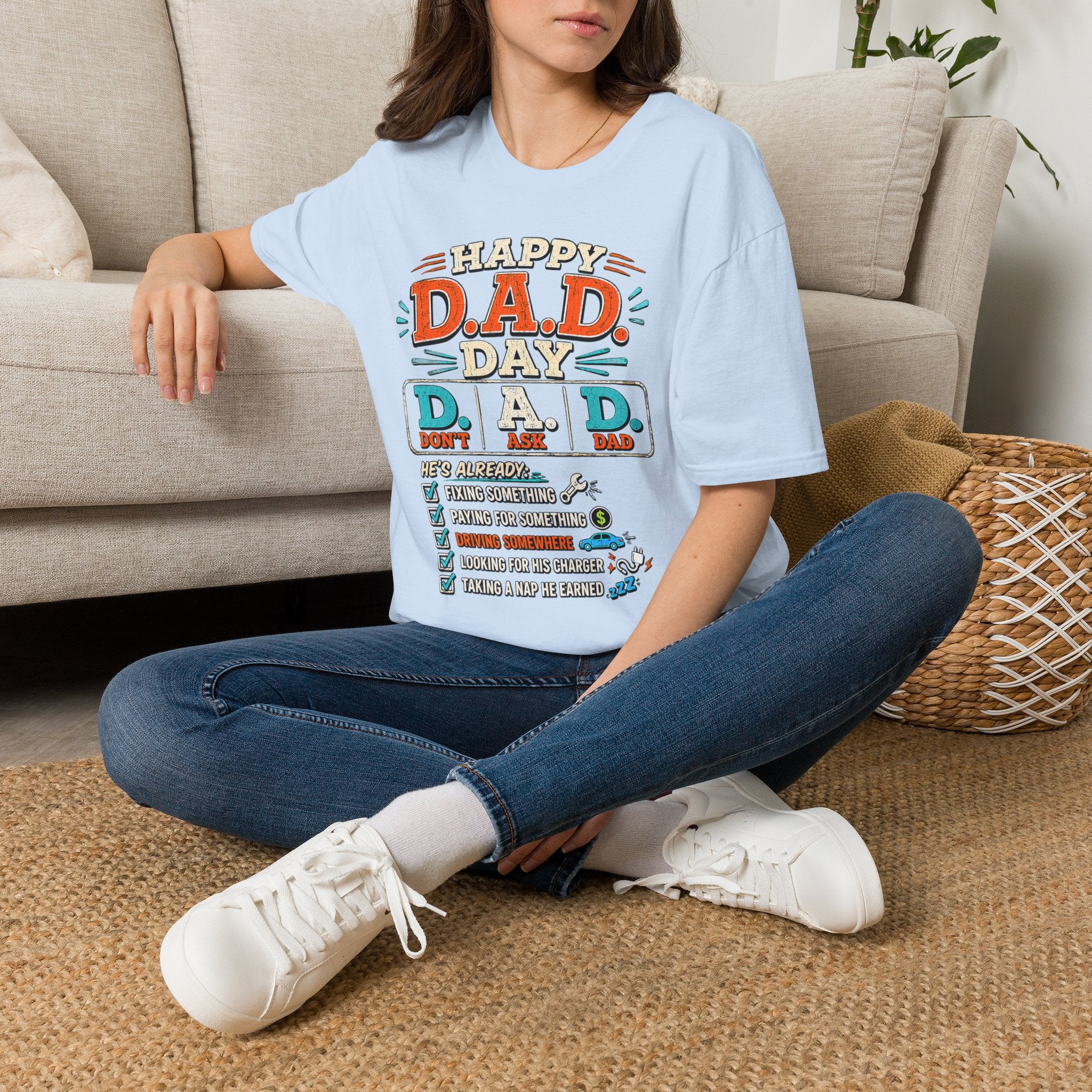 T-Shirt — Happy D.A.D. Day Funny Father’s Day Tee