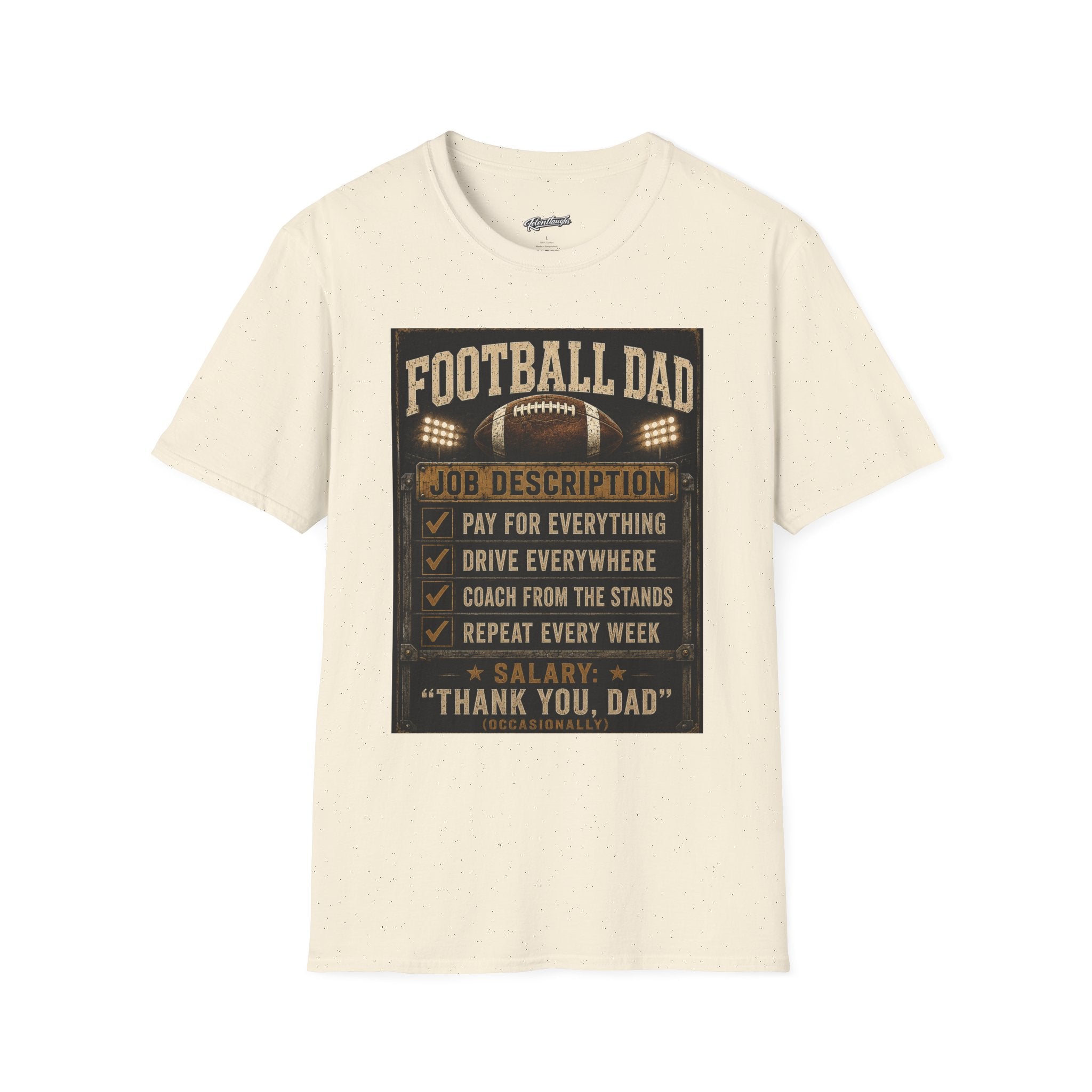 Football Dad T‑Shirt — "Job Description: Pay For Everything" Dad Gift