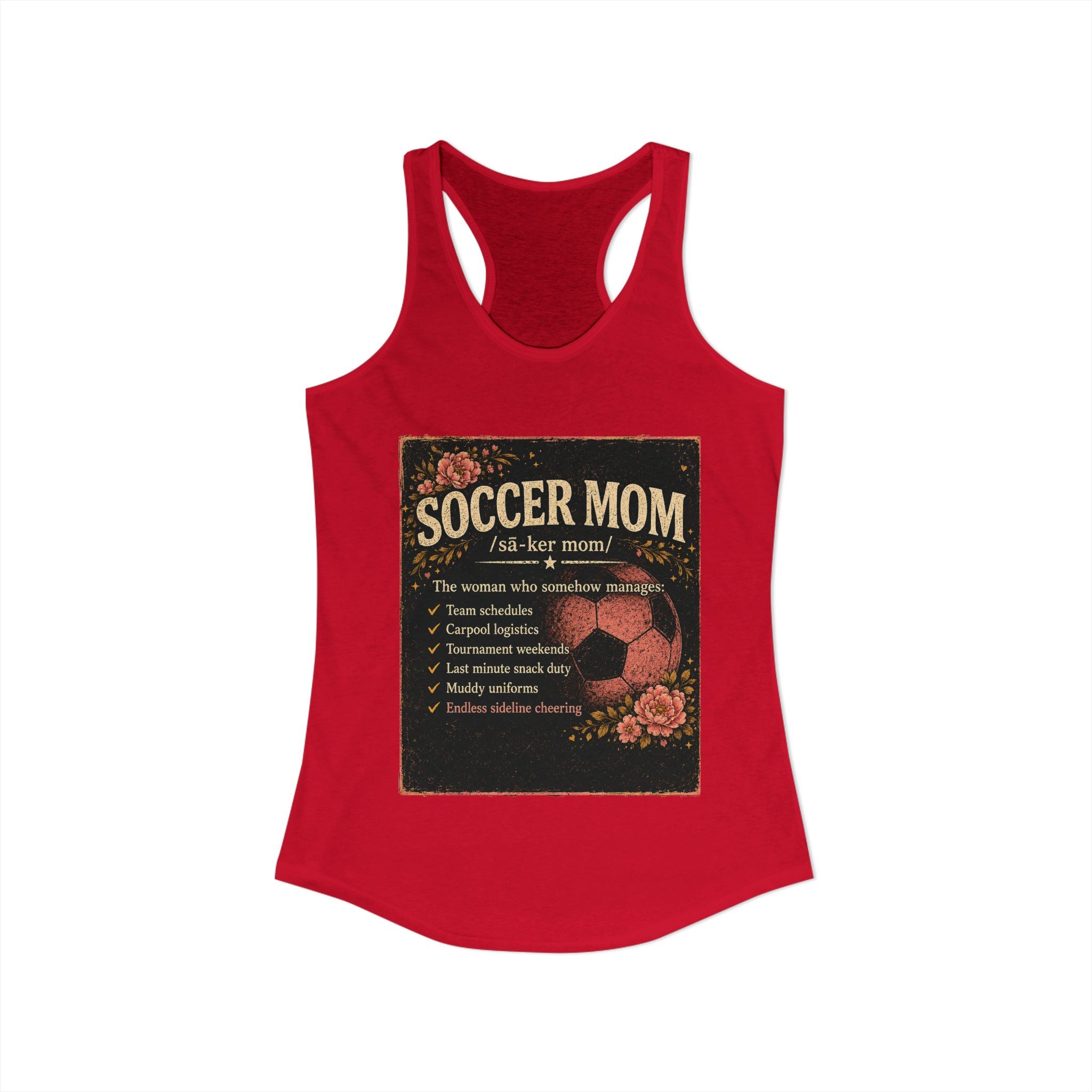Women's Ideal Racerback Tank-Soccer Mom Tee