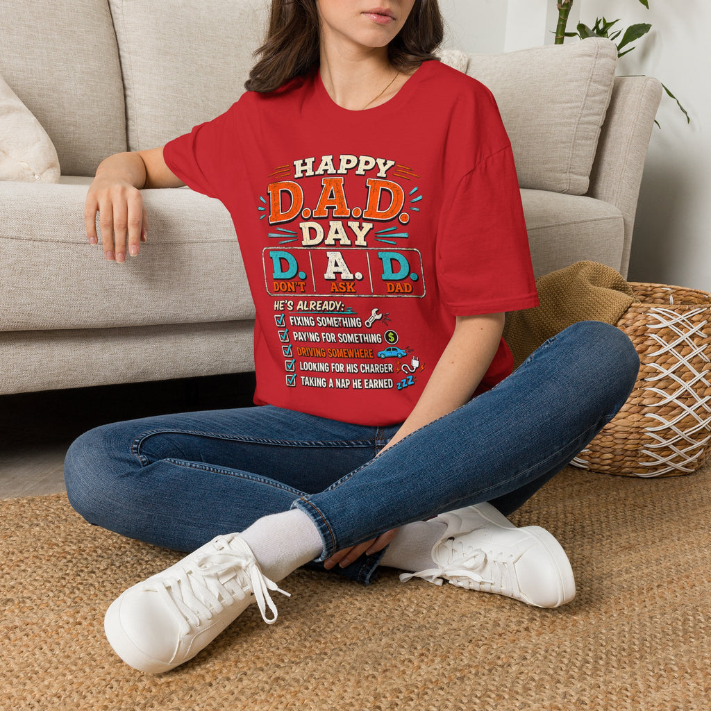 T-Shirt — Happy D.A.D. Day Funny Father’s Day Tee