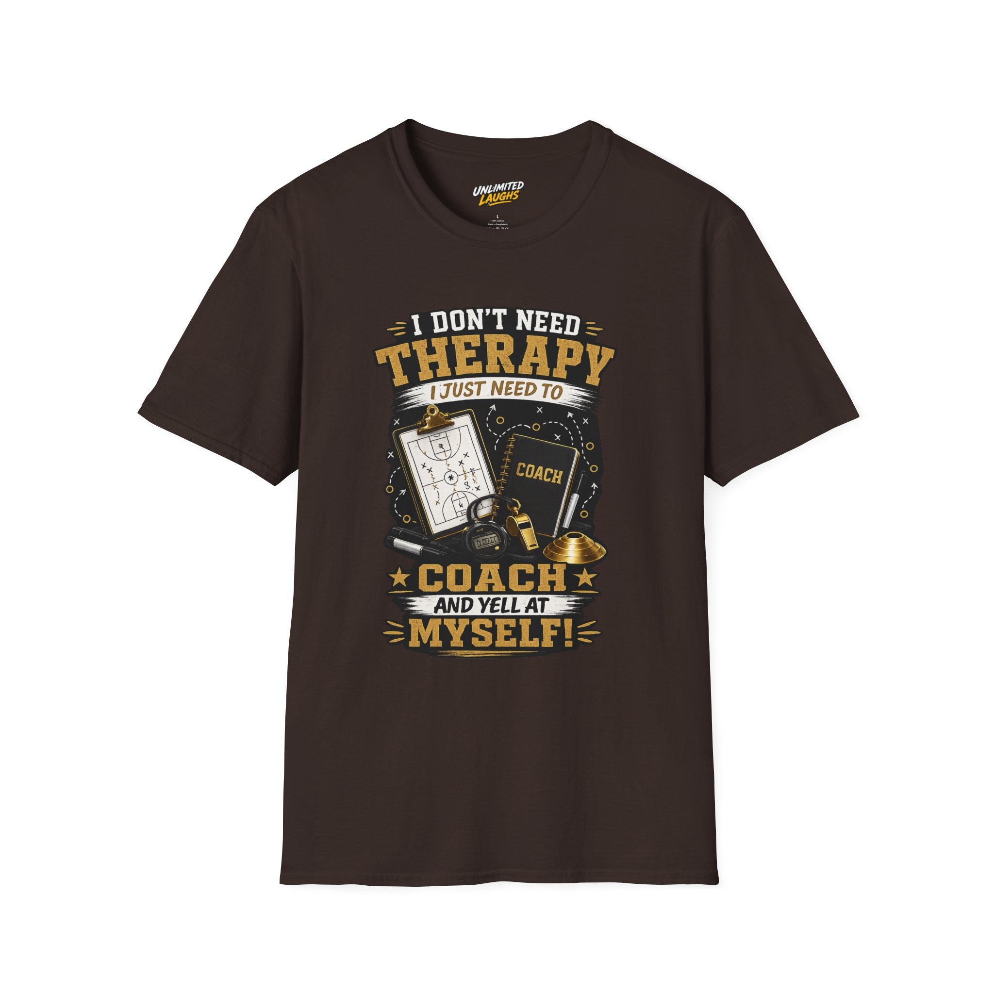 Coach T-Shirt — "I Don't Need Therapy I Just Need to Coach" Sports Coach Gift
