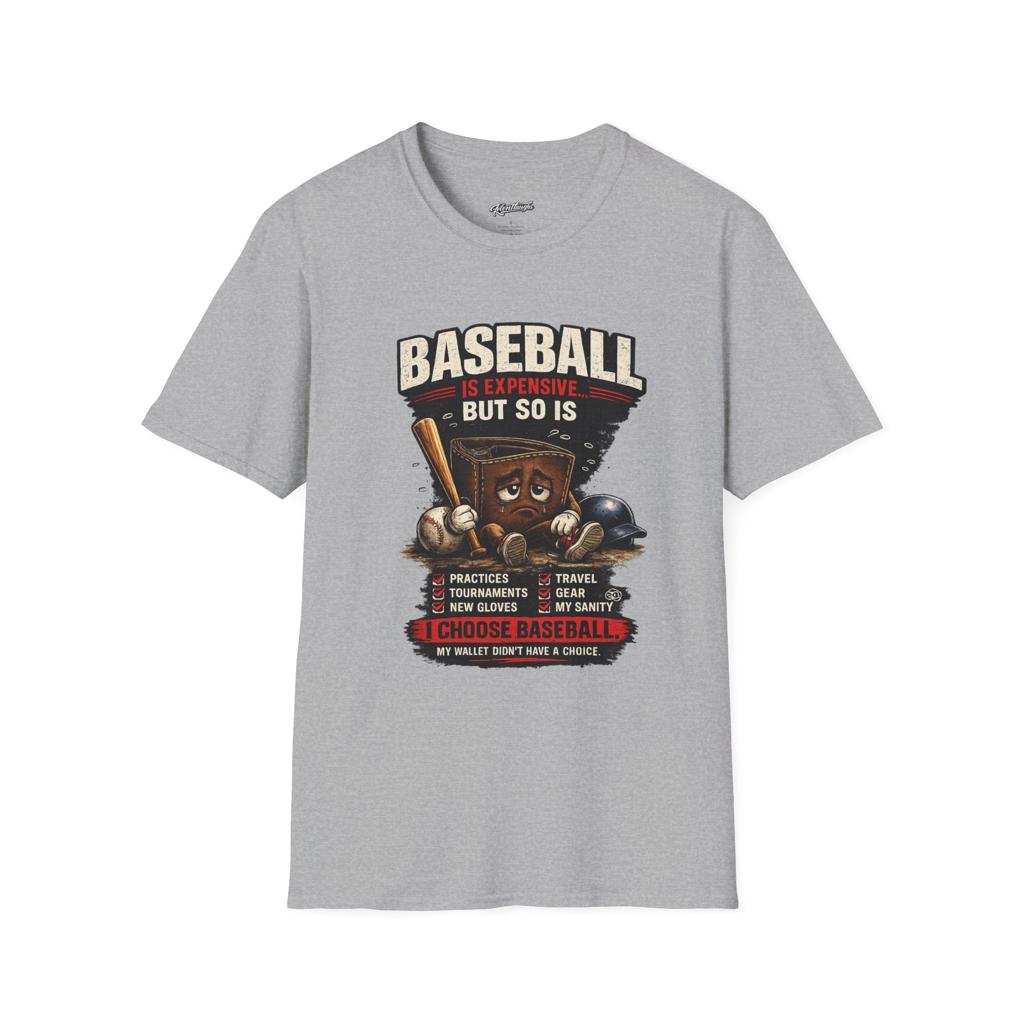 Baseball Is Expensive- My Wallet Didn't Have a Chance — Funny Baseball T-Shirt