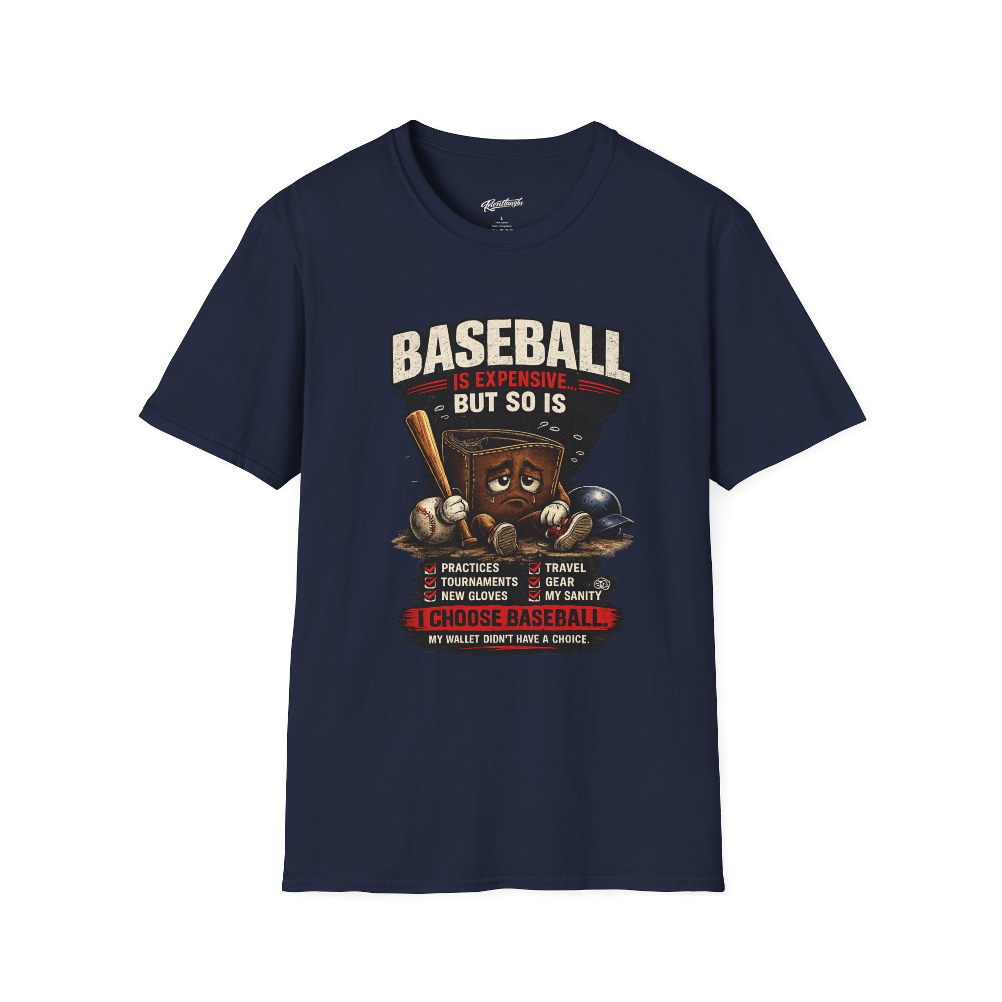 Baseball Is Expensive- My Wallet Didn't Have a Chance — Funny Baseball T-Shirt