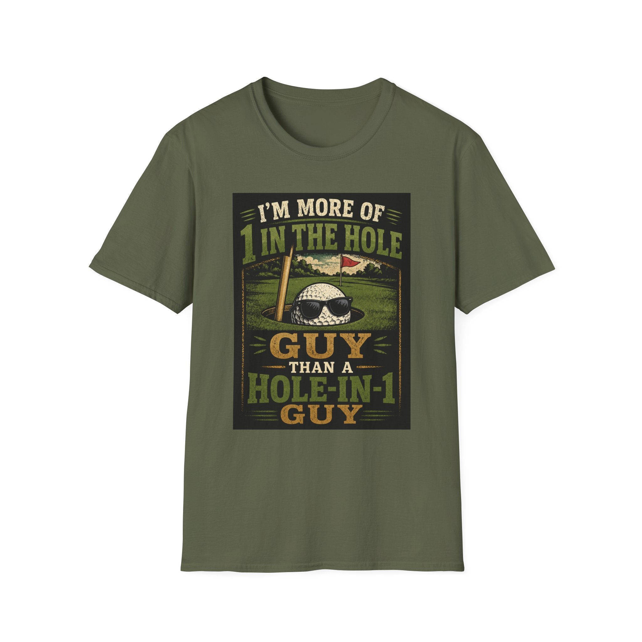 Golf T-Shirt — "Hole-in 1 guy" Funny Tee