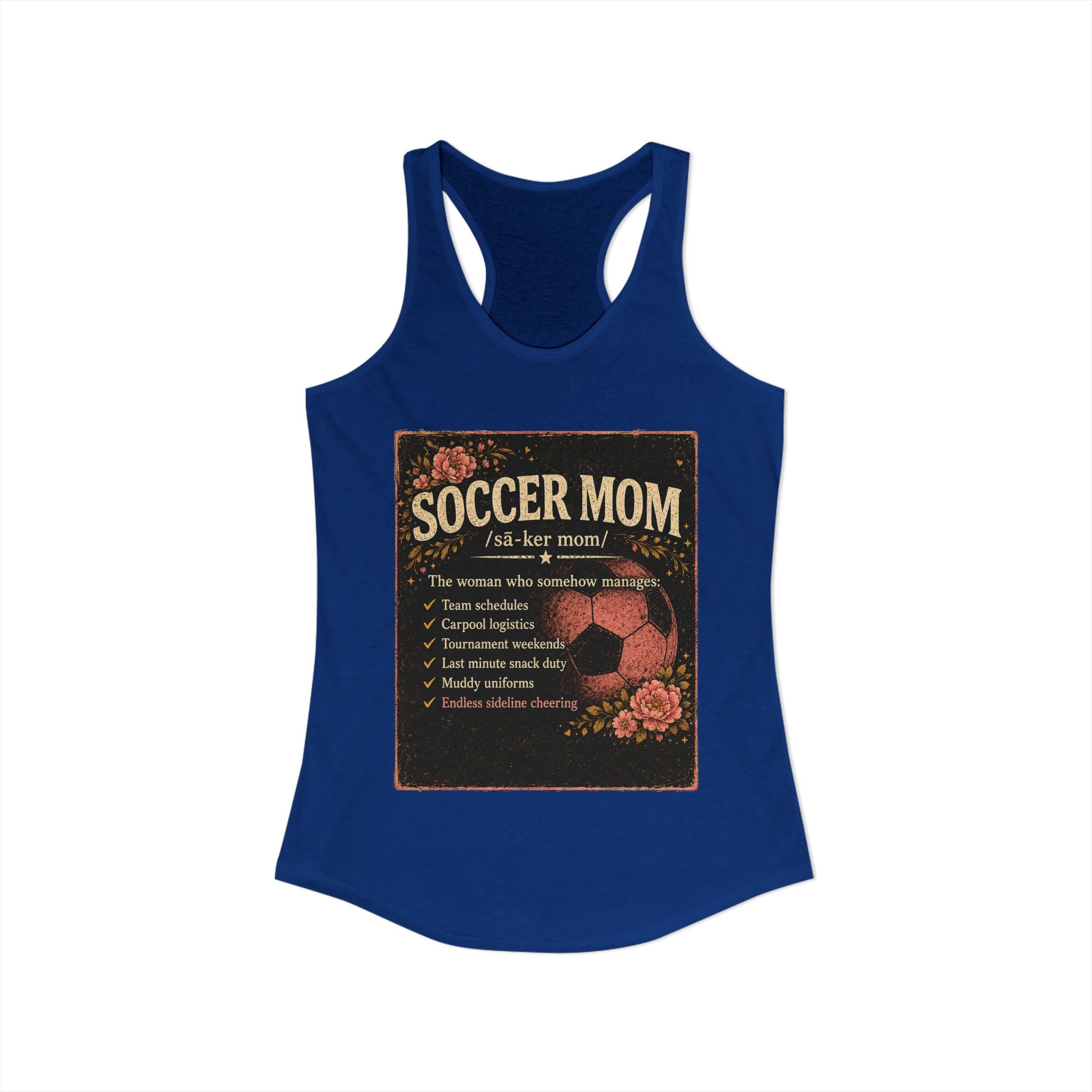 Women's Ideal Racerback Tank-Soccer Mom Tee