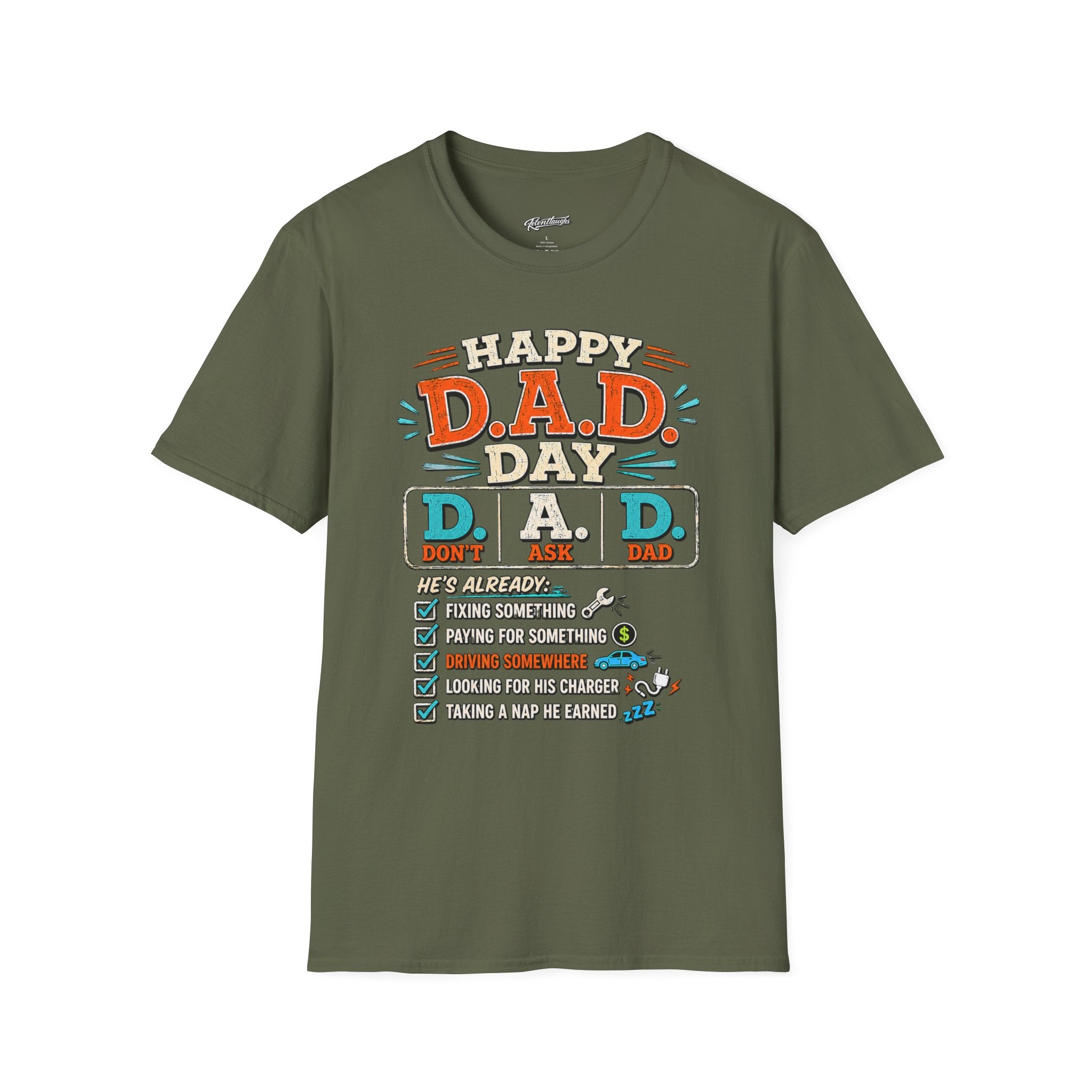 T-Shirt — Happy D.A.D. Day Funny Father’s Day Tee