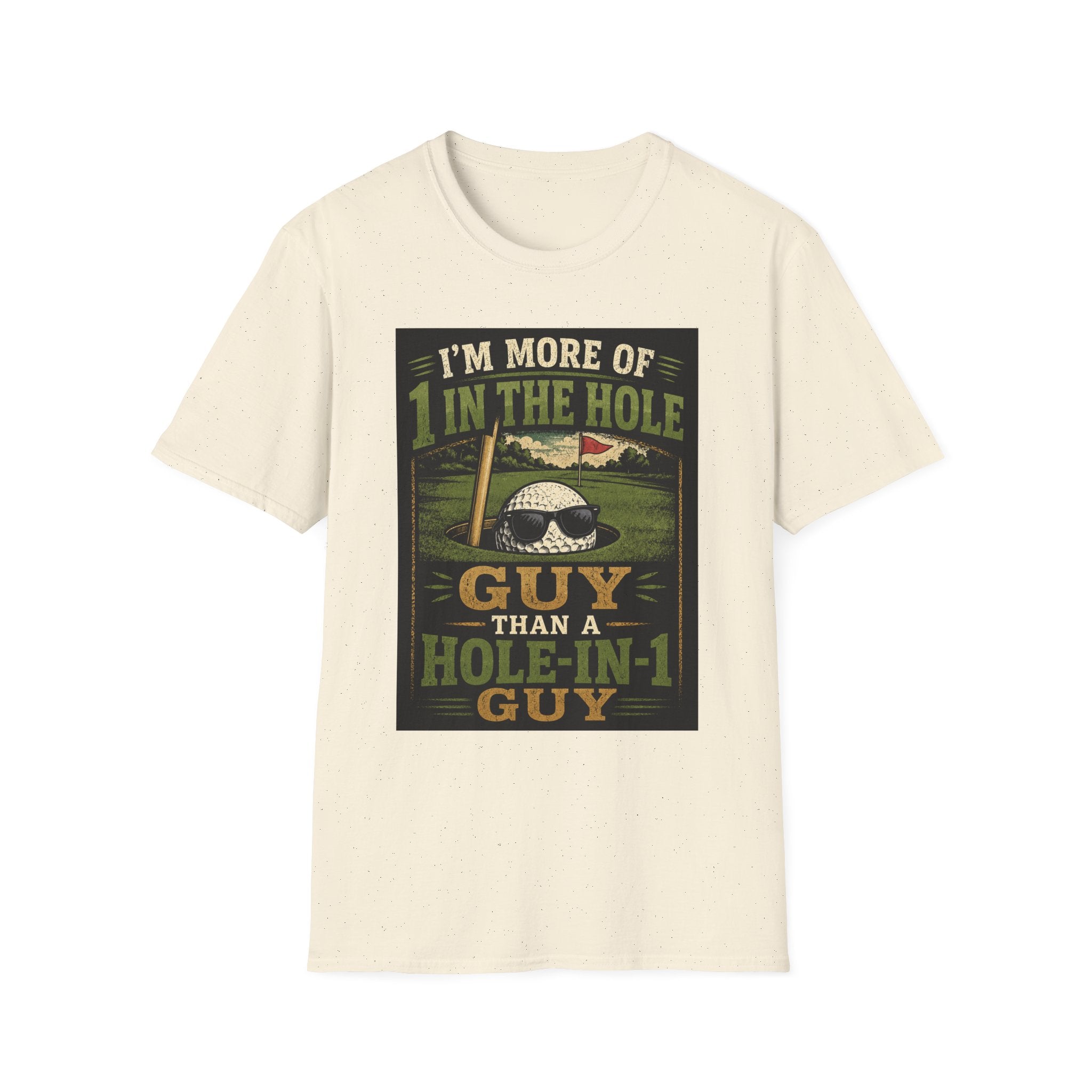 Golf T-Shirt — "Hole-in 1 guy" Funny Tee