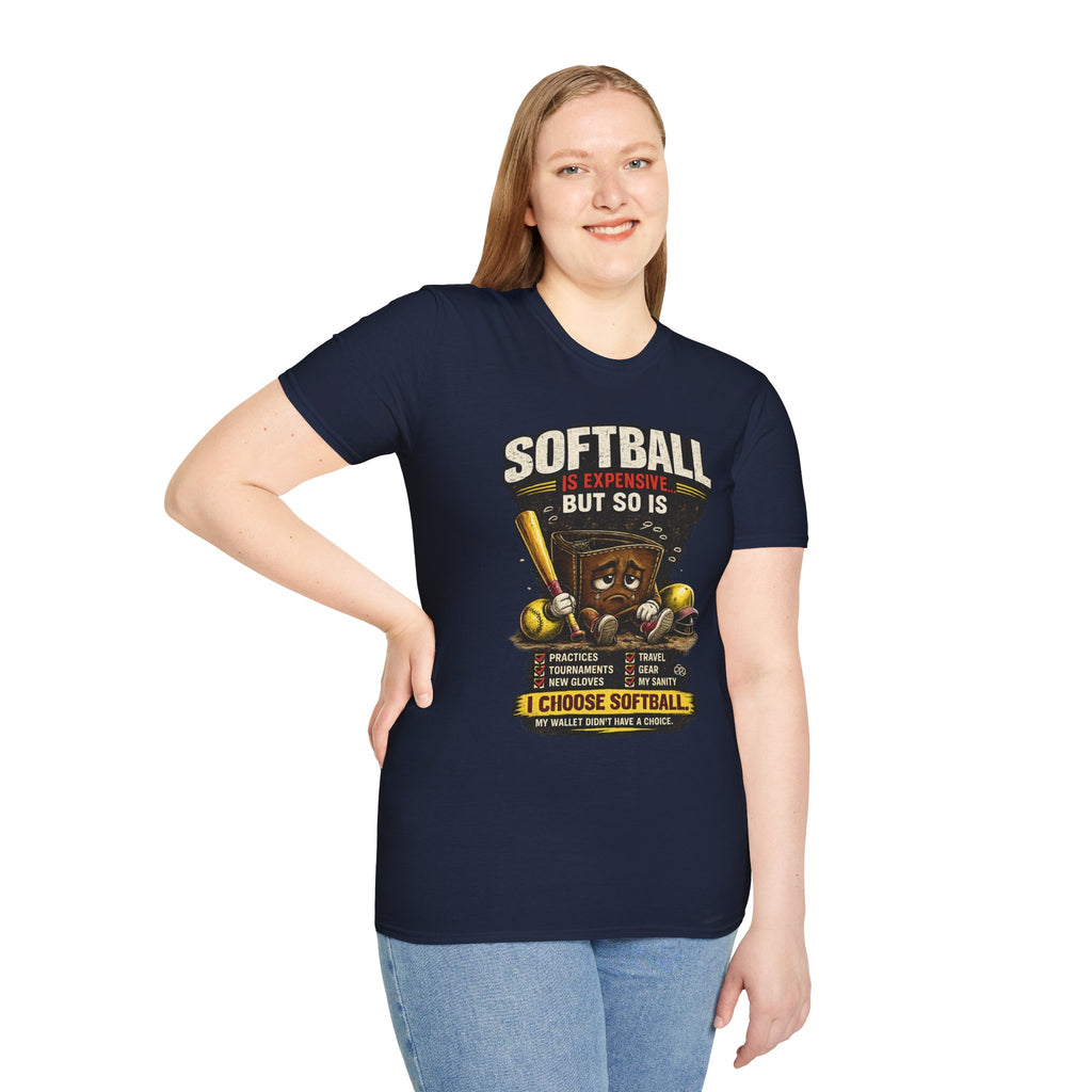 Softball Is Expensive-My Wallet Didn't Have a Choice T-Shirt — Funny Softball Player Tee