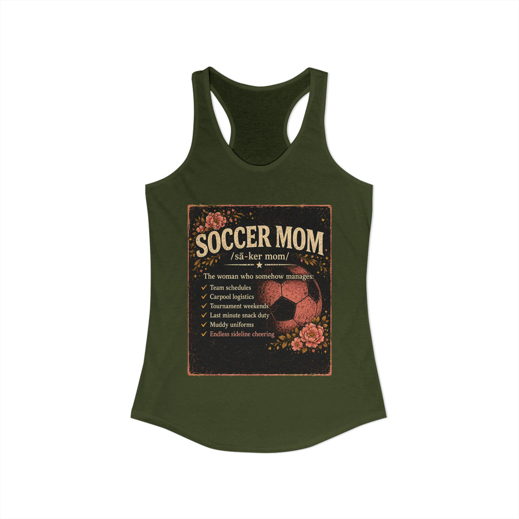 Women's Ideal Racerback Tank-Soccer Mom Tee