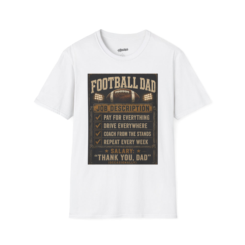 Football Dad T‑Shirt — "Job Description: Pay For Everything" Dad Gift