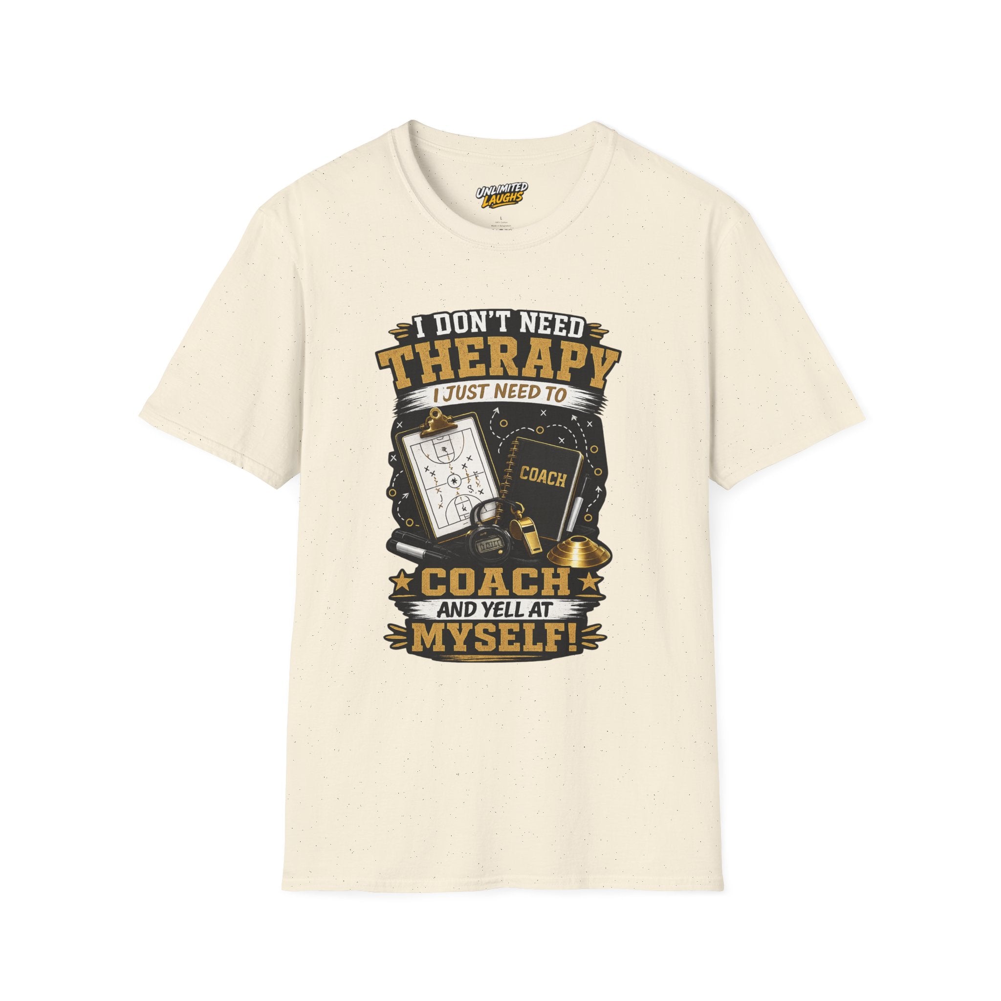 Coach T-Shirt — "I Don't Need Therapy I Just Need to Coach" Sports Coach Gift