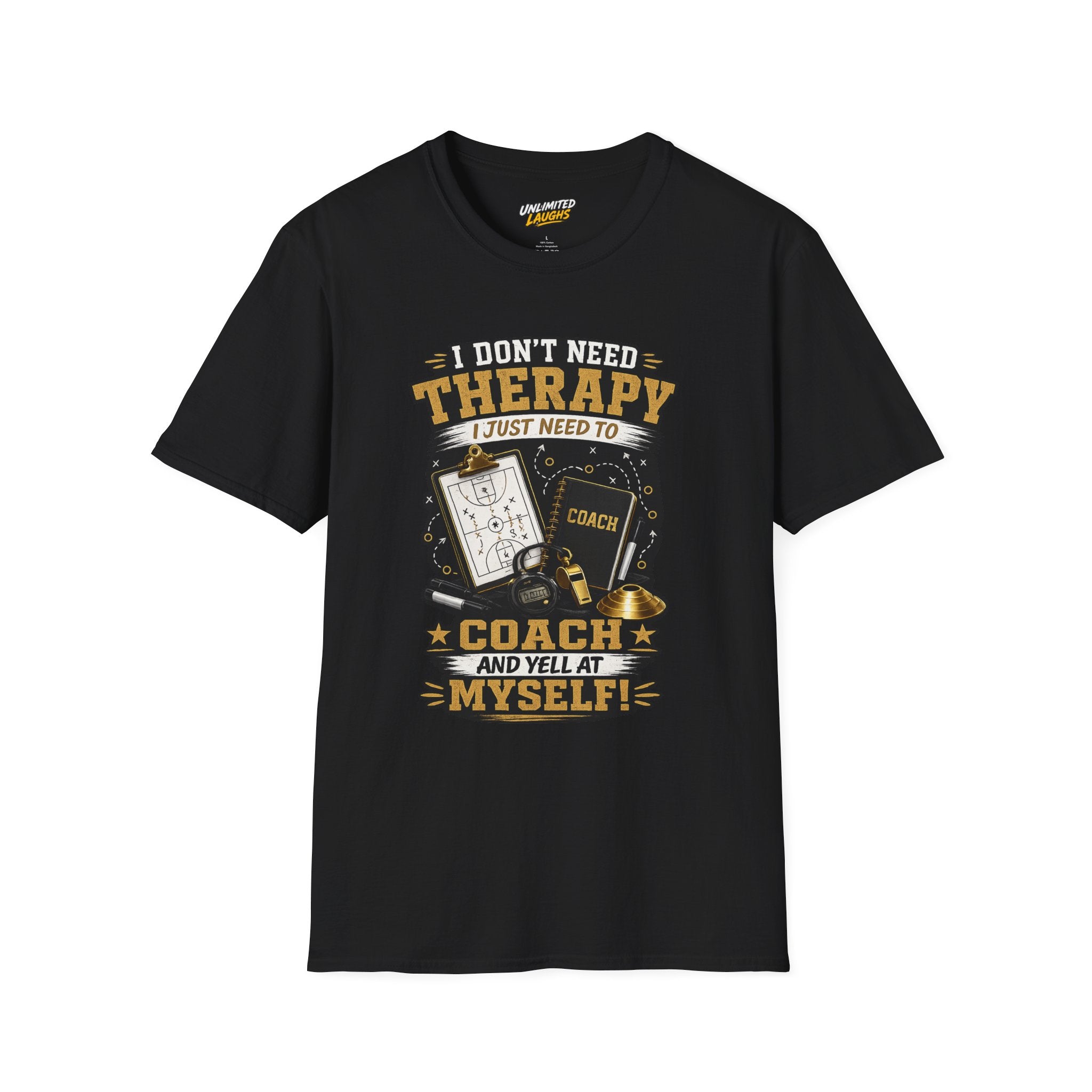 Coach T-Shirt — "I Don't Need Therapy I Just Need to Coach" Sports Coach Gift