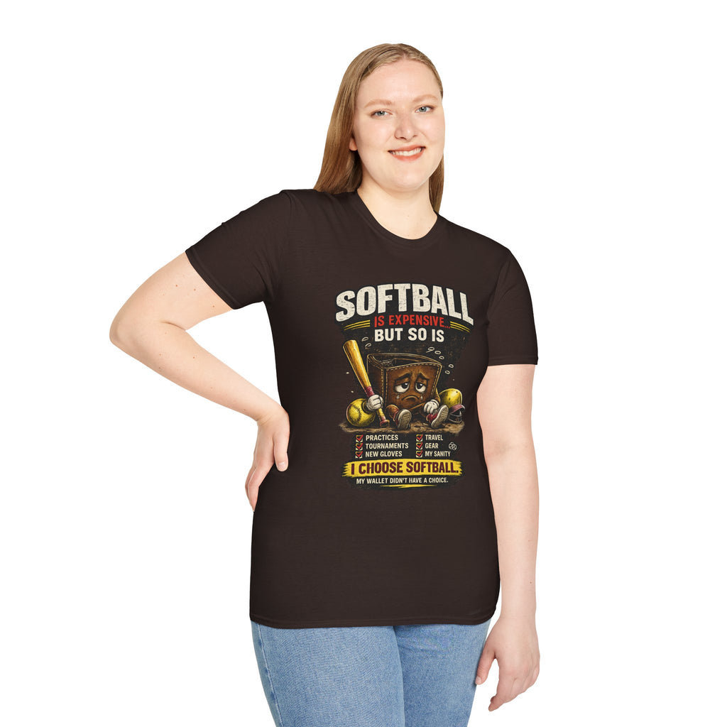 Softball Is Expensive-My Wallet Didn't Have a Choice T-Shirt — Funny Softball Player Tee