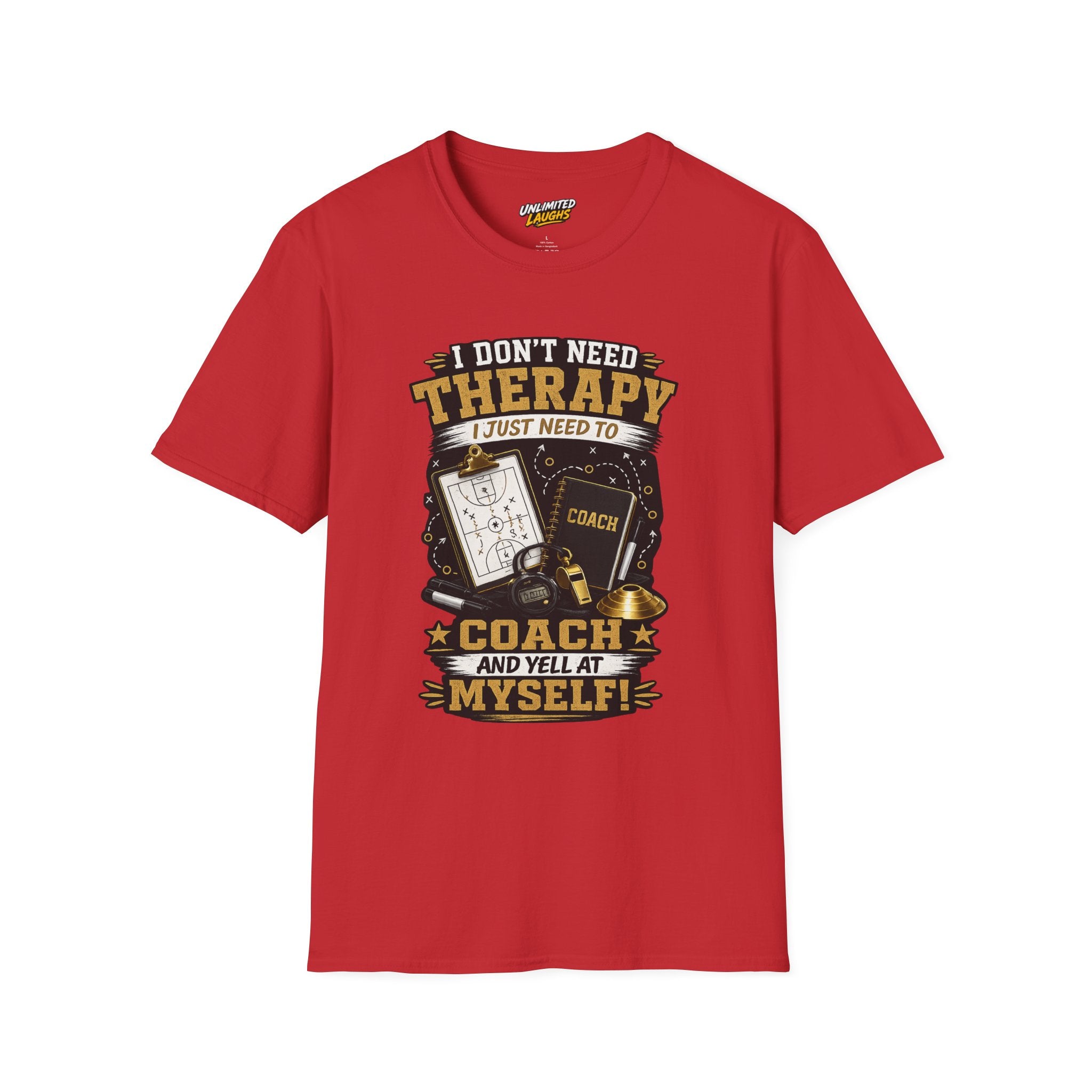 Coach T-Shirt — "I Don't Need Therapy I Just Need to Coach" Sports Coach Gift