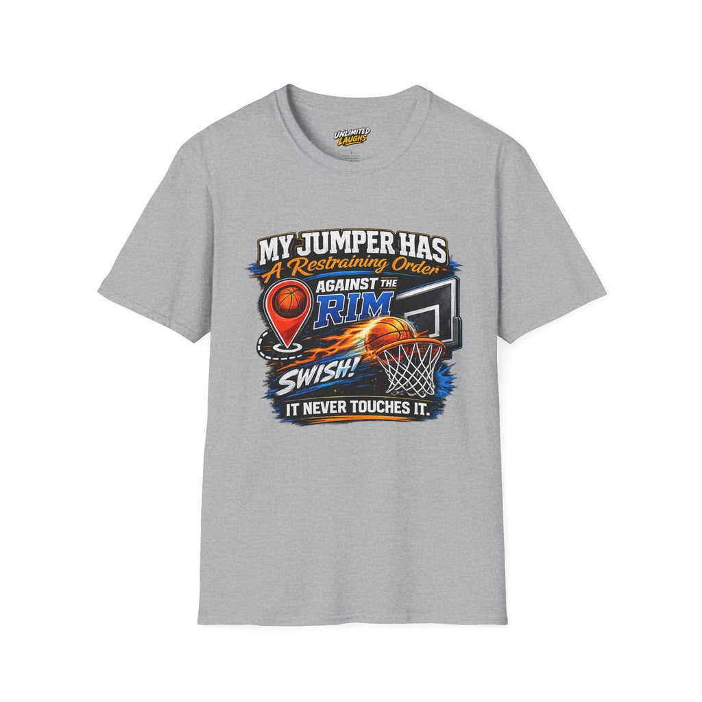 Basketball T‑Shirt — " Restraining Order Against The Rim"