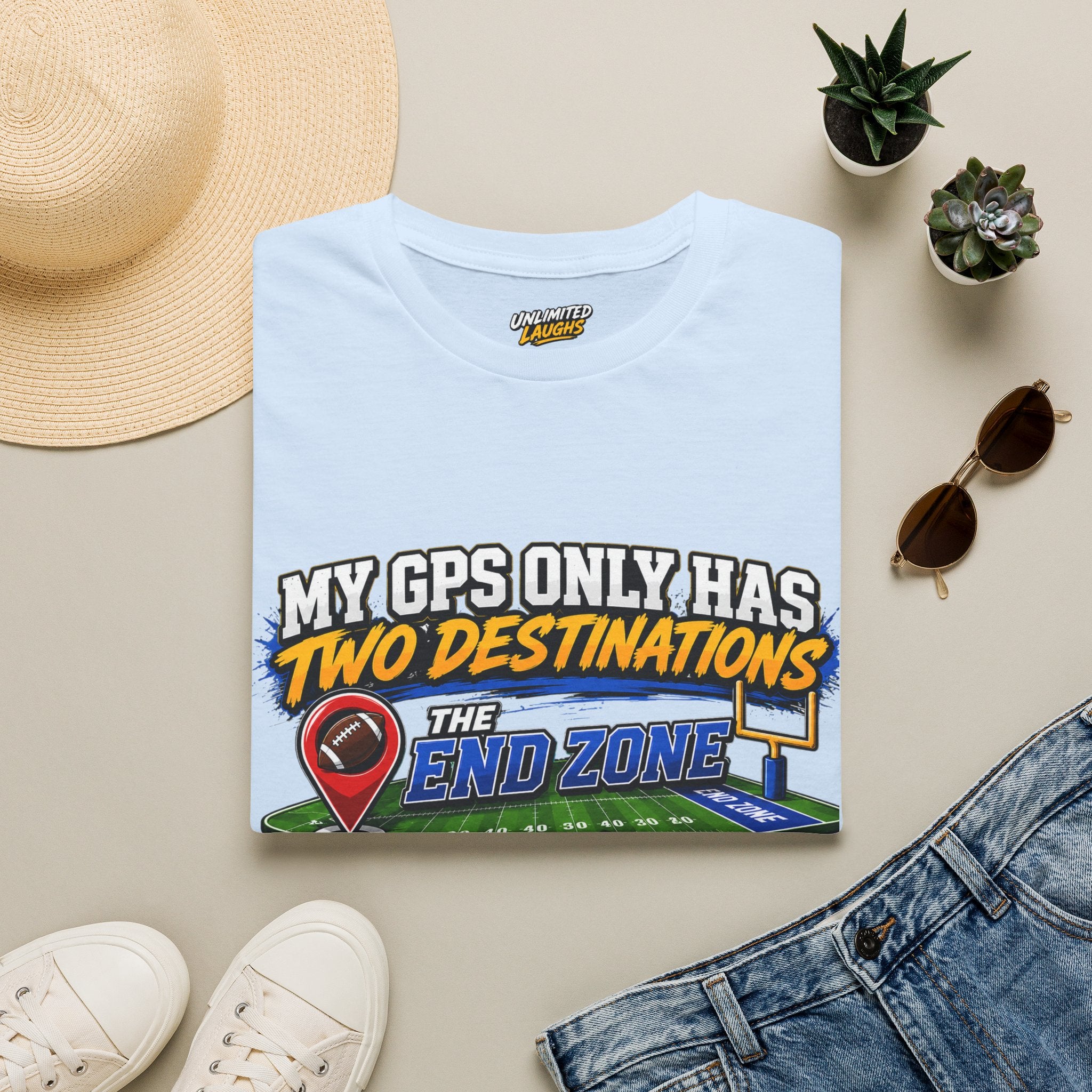 Football End Zone T-Shirt — "My GPS Only Has Two Destinations: The End Zone and Winning"