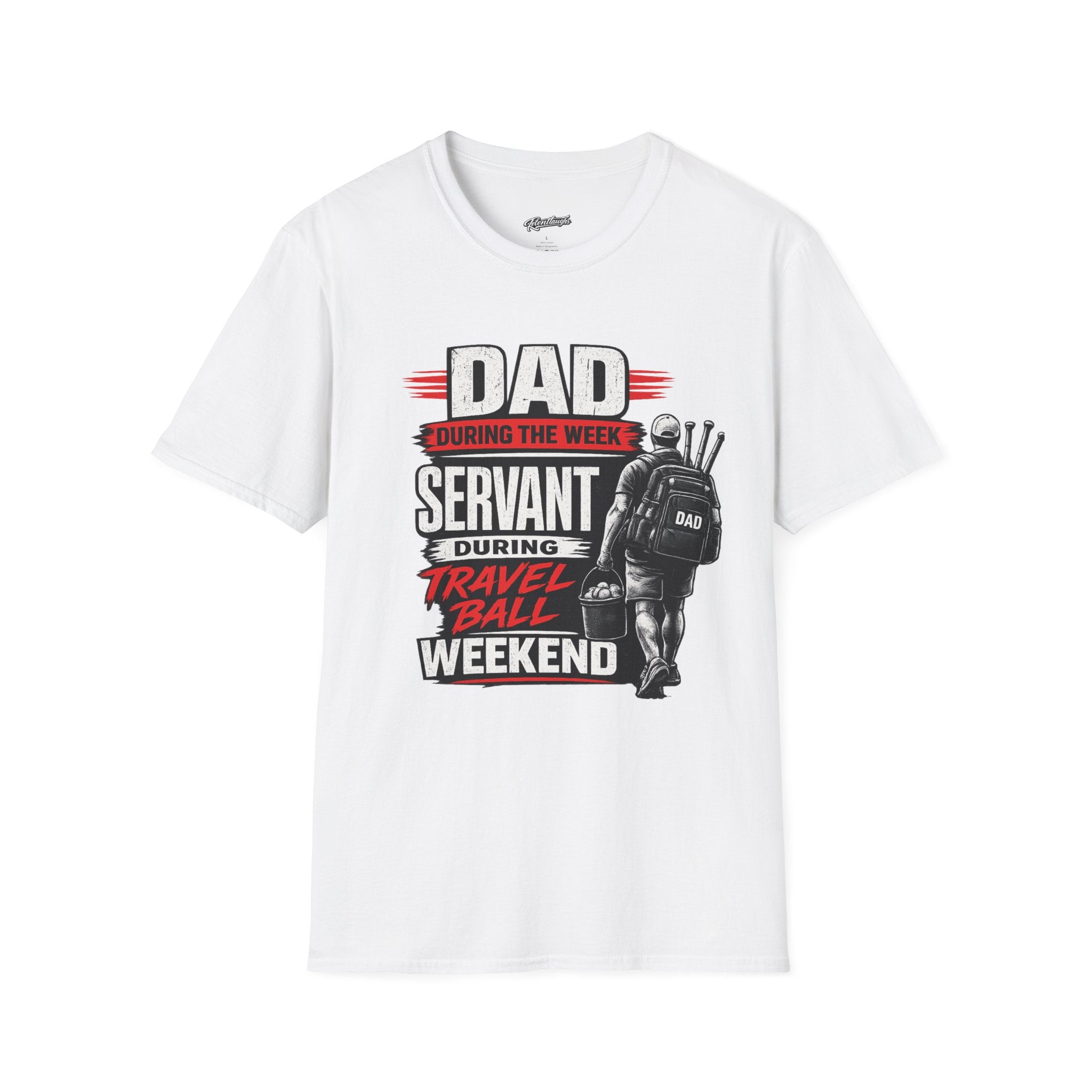 Dad Servant During the Week, Travel Ball Weekend T-Shirt