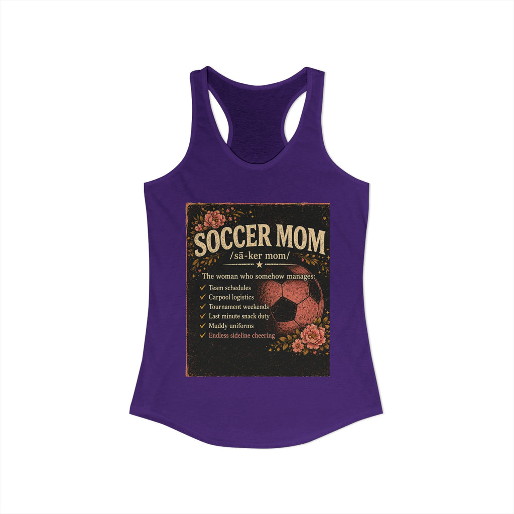 Women's Ideal Racerback Tank-Soccer Mom Tee