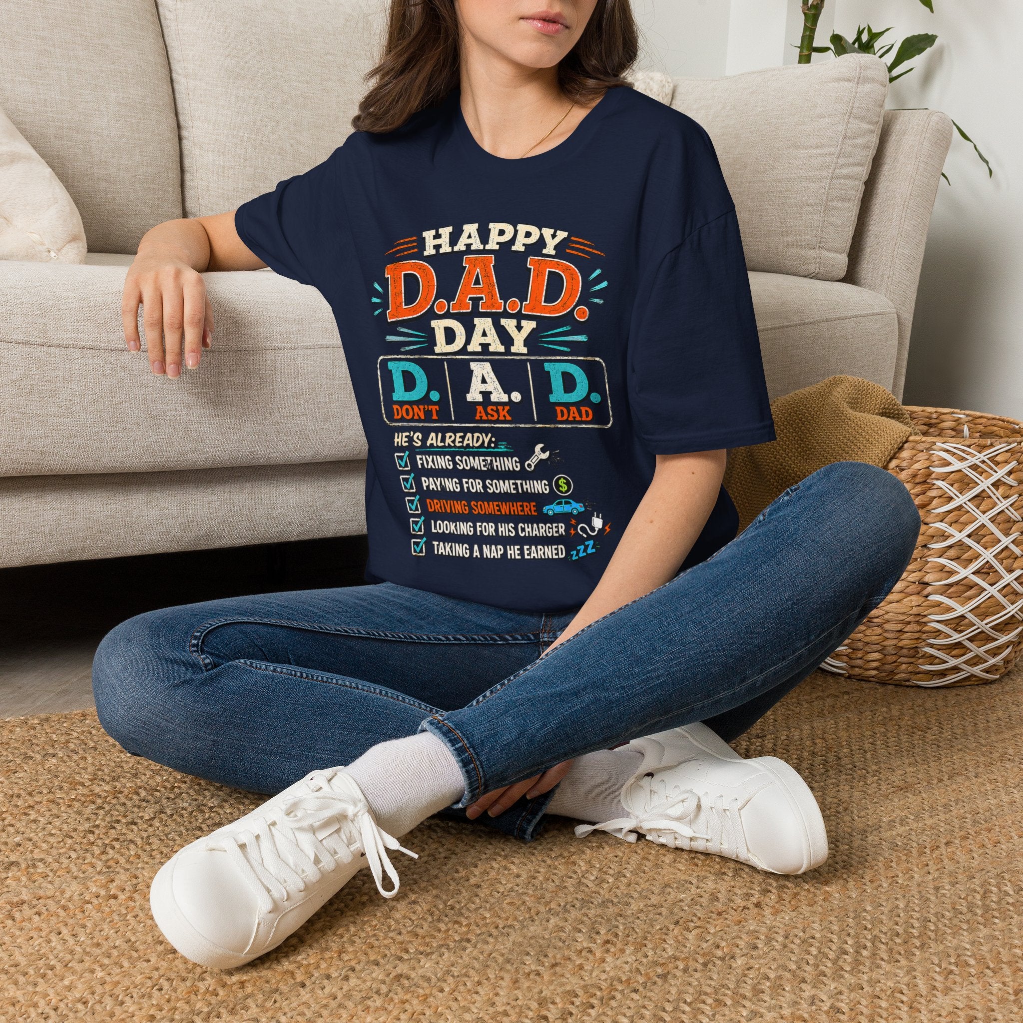 T-Shirt — Happy D.A.D. Day Funny Father’s Day Tee