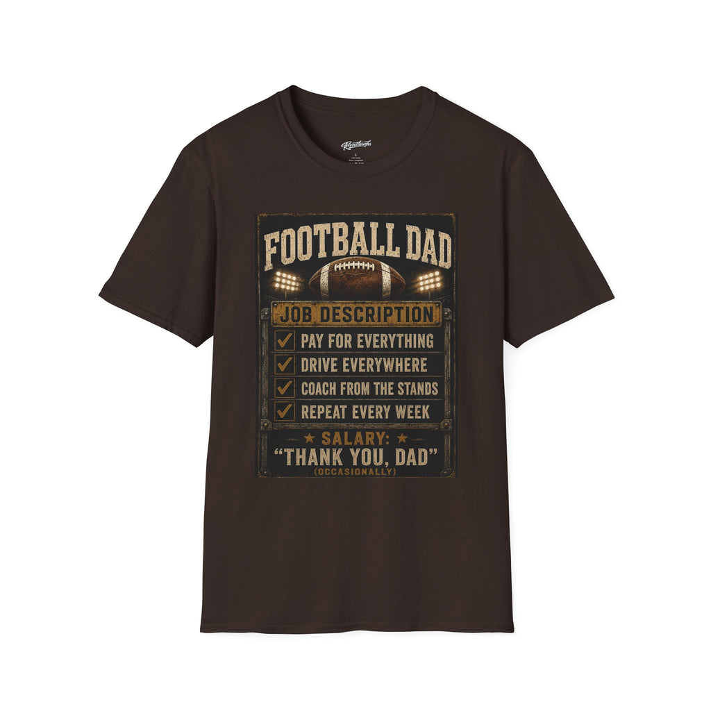 Football Dad T‑Shirt — "Job Description: Pay For Everything" Dad Gift
