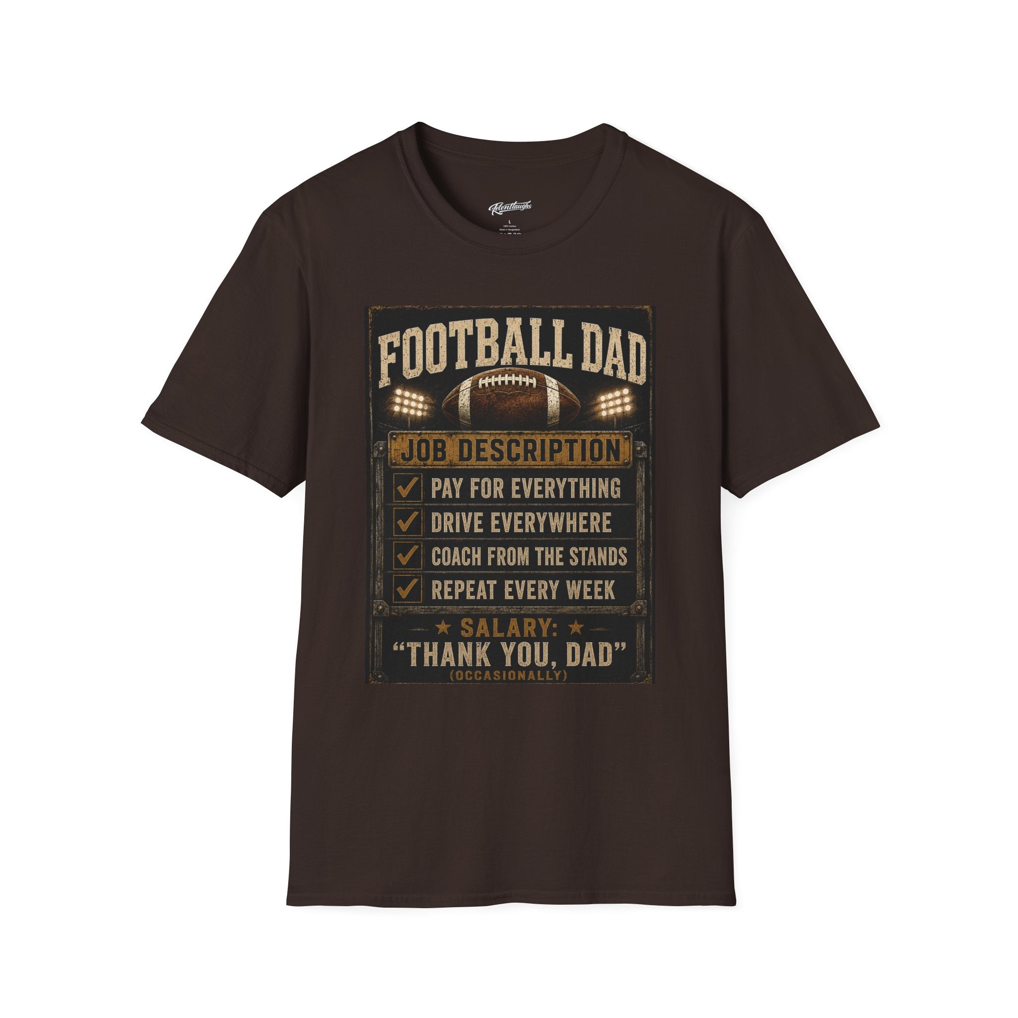 Football Dad T‑Shirt — "Job Description: Pay For Everything" Dad Gift